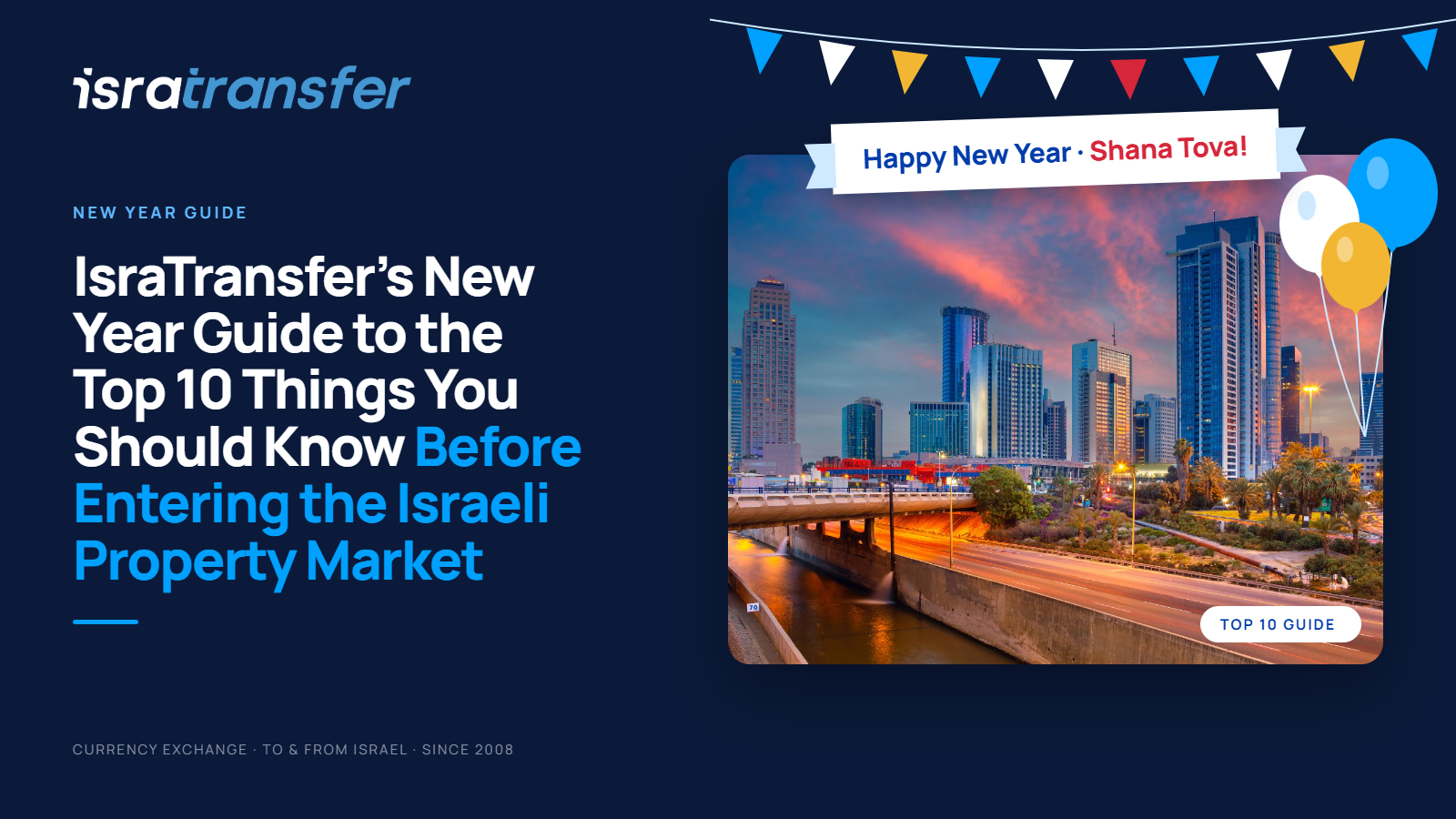 IsraTransfer’s New Year Guide to the Top 10 Things You Should Know Before Entering the Israeli Property Market