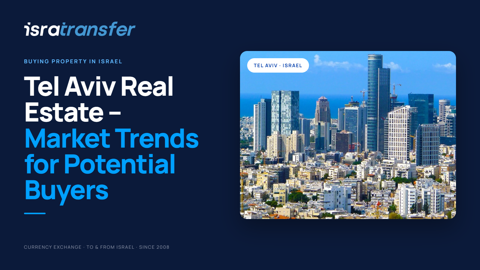 Tel Aviv Real Estate - Market Trends for Potential Buyers