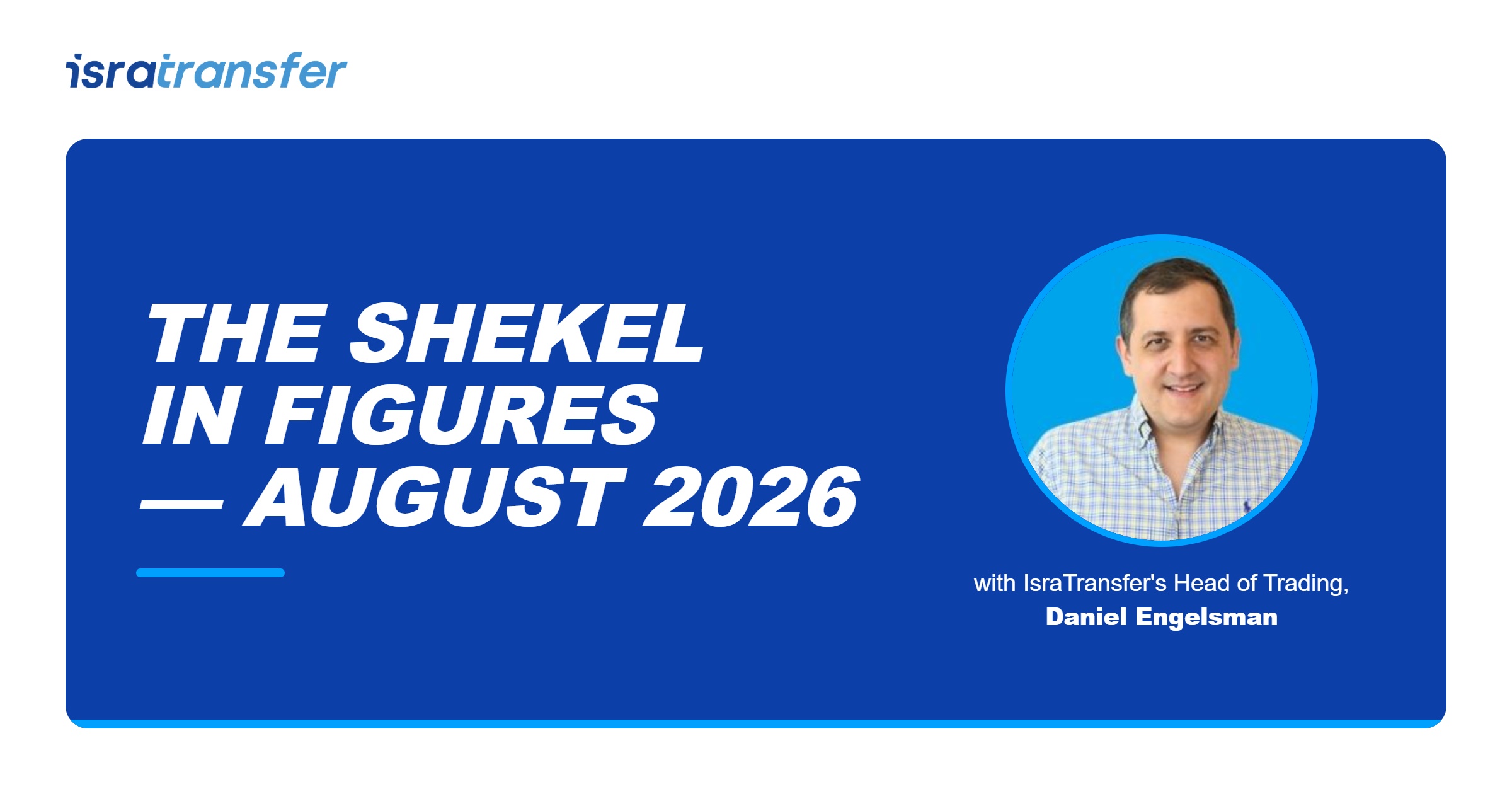 The Shekel in figures - August 2026