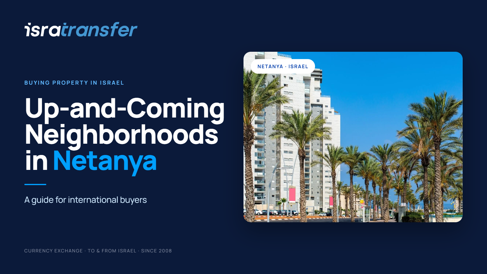 Up-and-Coming Neighborhoods in Netanya for International Buyers