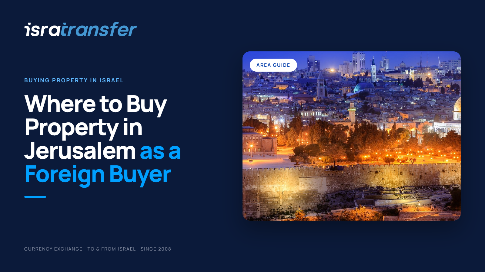 Where to Buy Property in Jerusalem as a Foreign Buyer